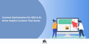 Content Optimization for SEO & AI: Write Helpful Content That Ranks